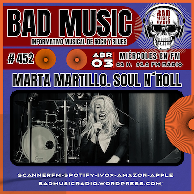 BAD MUSIC #452. MARTA MARTILLO. SOUL N´ROLL