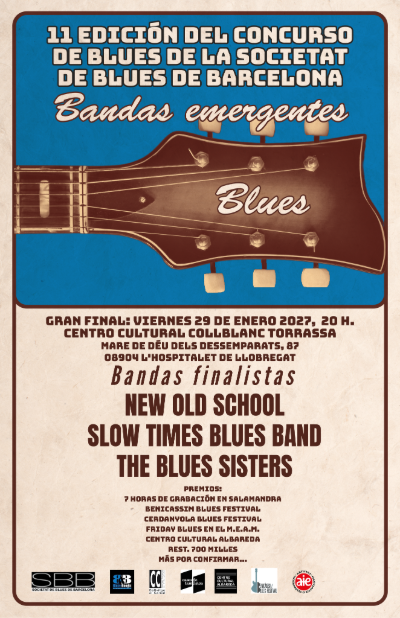 Cartel del 11º Edición del Concurso de Blues de la Societat de Blues de Barcelona, destacando las bandas emergentes y la gran final el 29 de enero de 2027.