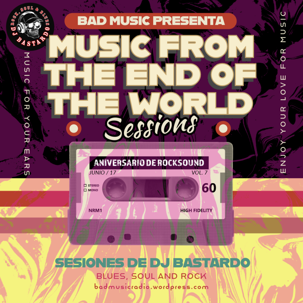 MUSIC FROM THE END OF THE WORLD, 7. ANIVERSARIO DE ROCKSOUND