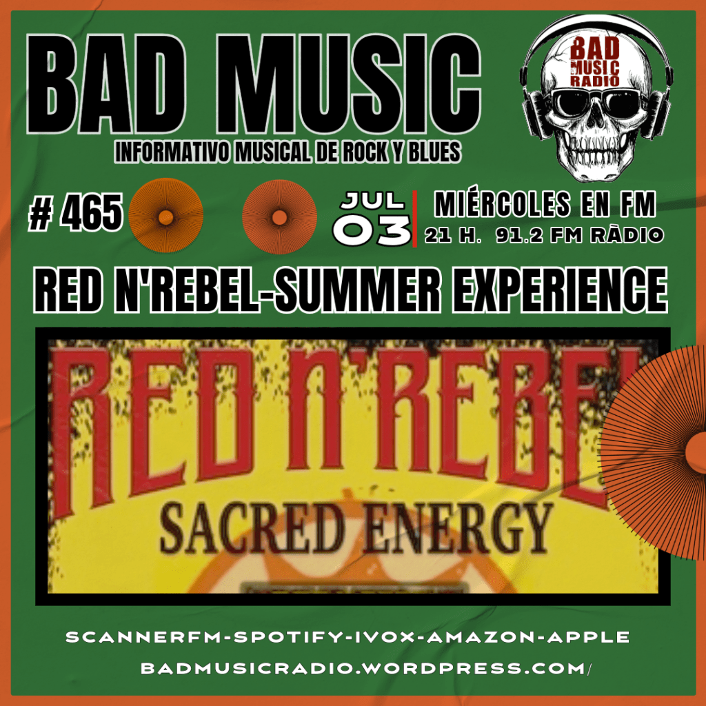 BAD MUSIC #465. RED N’REBEL -SUMMER&nbsp;EXPERIENCE