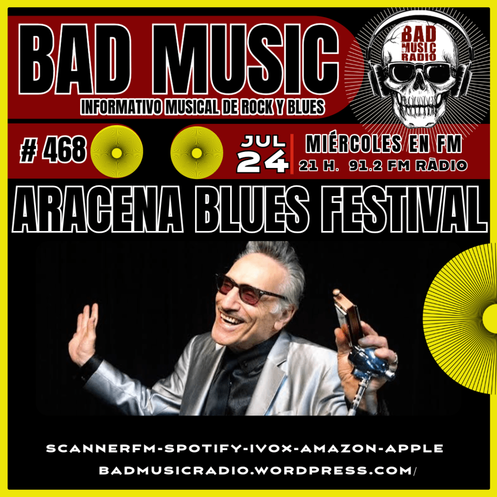 BAD MUSIC #468. ARACENA&nbsp;BLUES