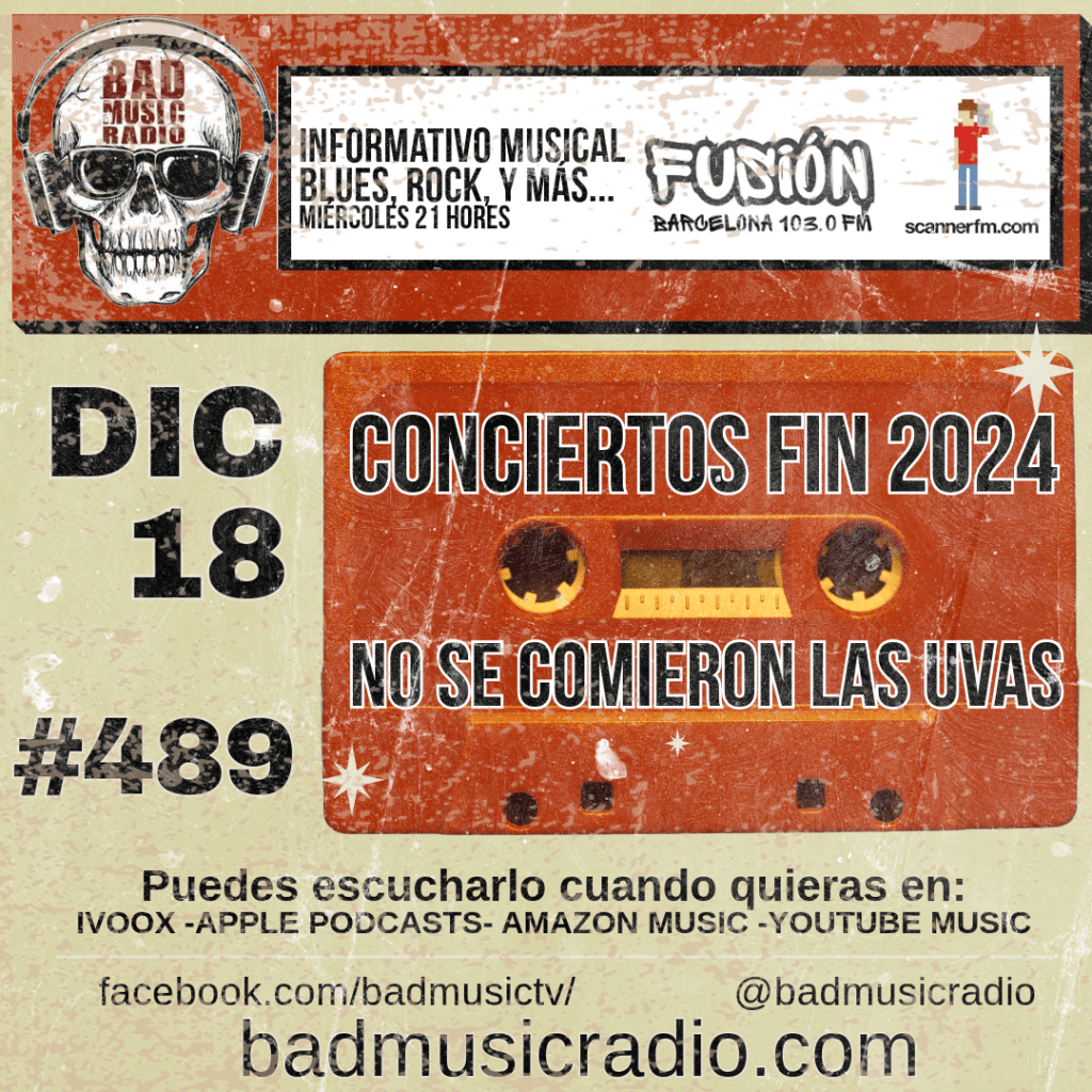BAD MUSIC #489. CONCIERTOS PARA EL FIN DE&nbsp;2024