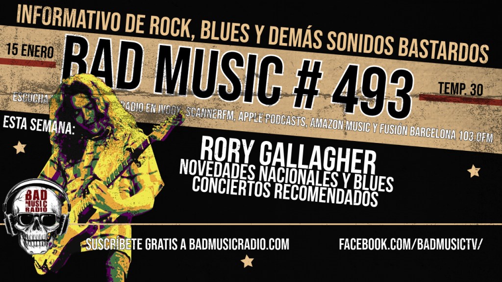 BAD MUSIC #493. RORY&nbsp;GALLAGHER