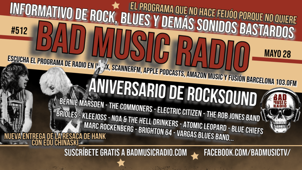 BAD MUSIC RADIO #512. ANIVERSARIO DE&nbsp;ROCKSOUND