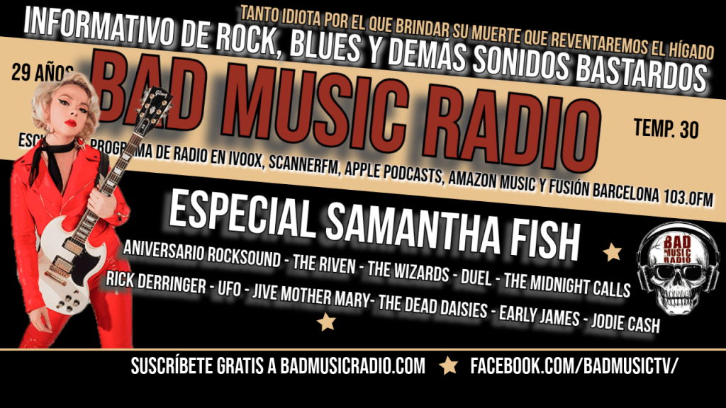 ESPECIAL SAMANTHA FISH EN BAD MUSIC&nbsp;RADIO