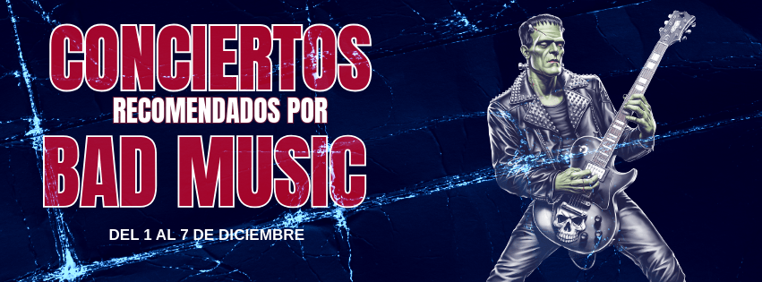 CONCIERTOS RECOMENDADOS DE LA SEMANA DEL 1 AL 7 DE&nbsp;DICIEMBRE