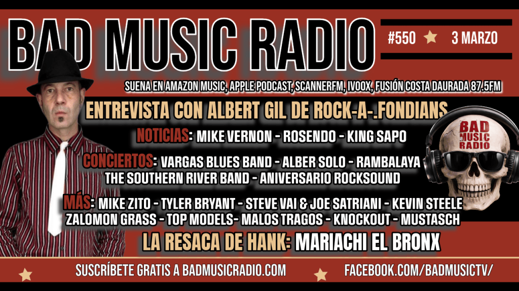 BAD MUSIC RADIO #550. ALBERT GIL DE&nbsp;ROCK-A-FONDIANS