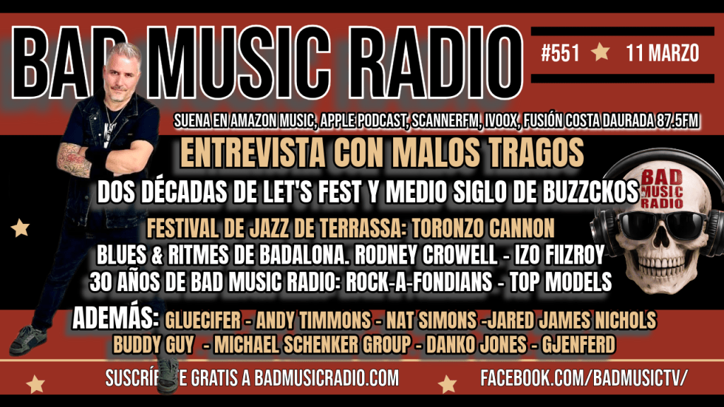 BAD MUSIC RADIO #551. MALOS TRAGOS – LET’S&nbsp;FEST