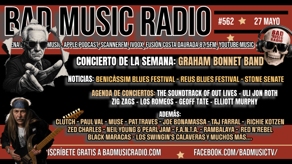 BAD MUSIC RADIO #562. GRAHAM BONNET Y ULI JON&nbsp;ROTH