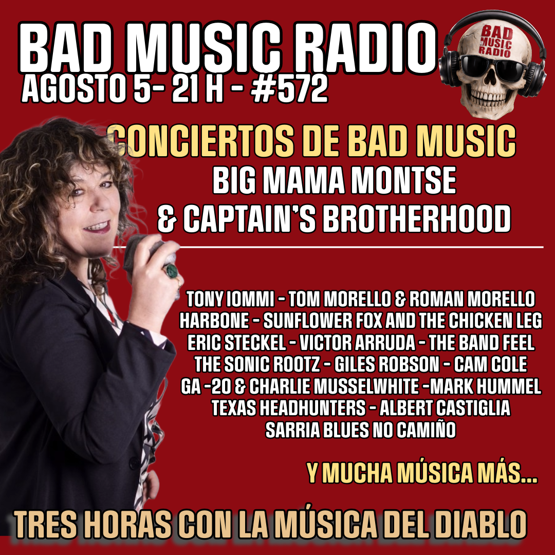 BAD MUSIC RADIO #572. BIG MAMA MONTSE